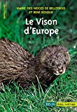 Livre le Vison d'Europe par Marie-des-Neiges de Bellefroid et Ren Rosoux